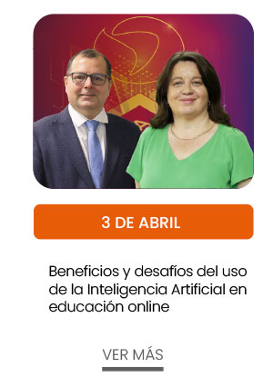 3 de abril. Beneficios y desaf&iacute;os del uso de la Inteligencia Artificial en educaci&oacute;n Online