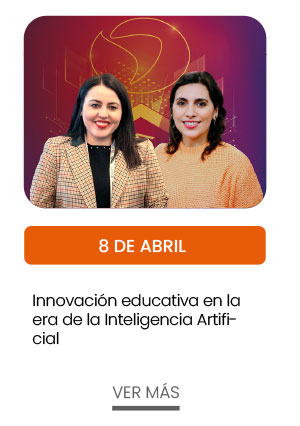 8 de abril. Innovaci&oacute;n educativa en la era de la Inteligencia Artificial