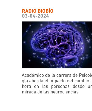 Acad&eacute;mico de la Carrera de Psicolog&iacute;a aborda el impacto del cambio de hora en las personas desde una mirada de las neurociencias