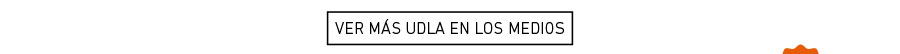 Ver m&aacute;s UDLA en los Medios