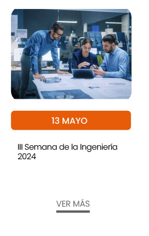 13 de mayo. III Semana de la Ingenier&iacute;a 2024