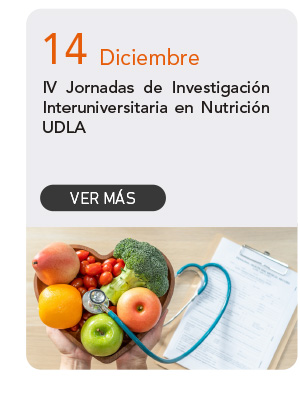 IV Jornadas de Investigaci&oacute;n Interuniversitaria en Nutrici&oacute;n UDLA