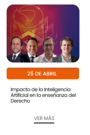 25 de abril. Impacto de la Inteligencia Artificial en la ense&ntilde;anza del Derecho