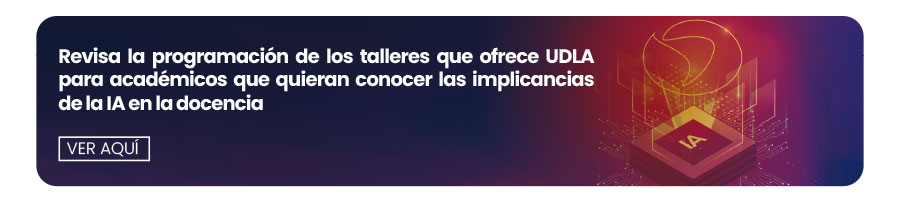 Revisa la programaci&oacute;n de los talleres que ofrece UDLA en IA para acad&eacute;micos