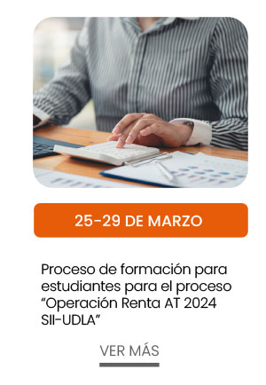 25 &ndash; 29 de marzo. Proceso de formaci&oacute;n para estudiantes para el proceso &ldquo;Operaci&oacute;n Renta AT 2024 SII-UDLA&rdquo;