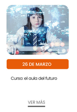 26 de marzo. El Aula del Futuro